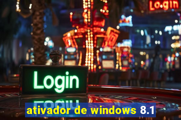 ativador de windows 8.1